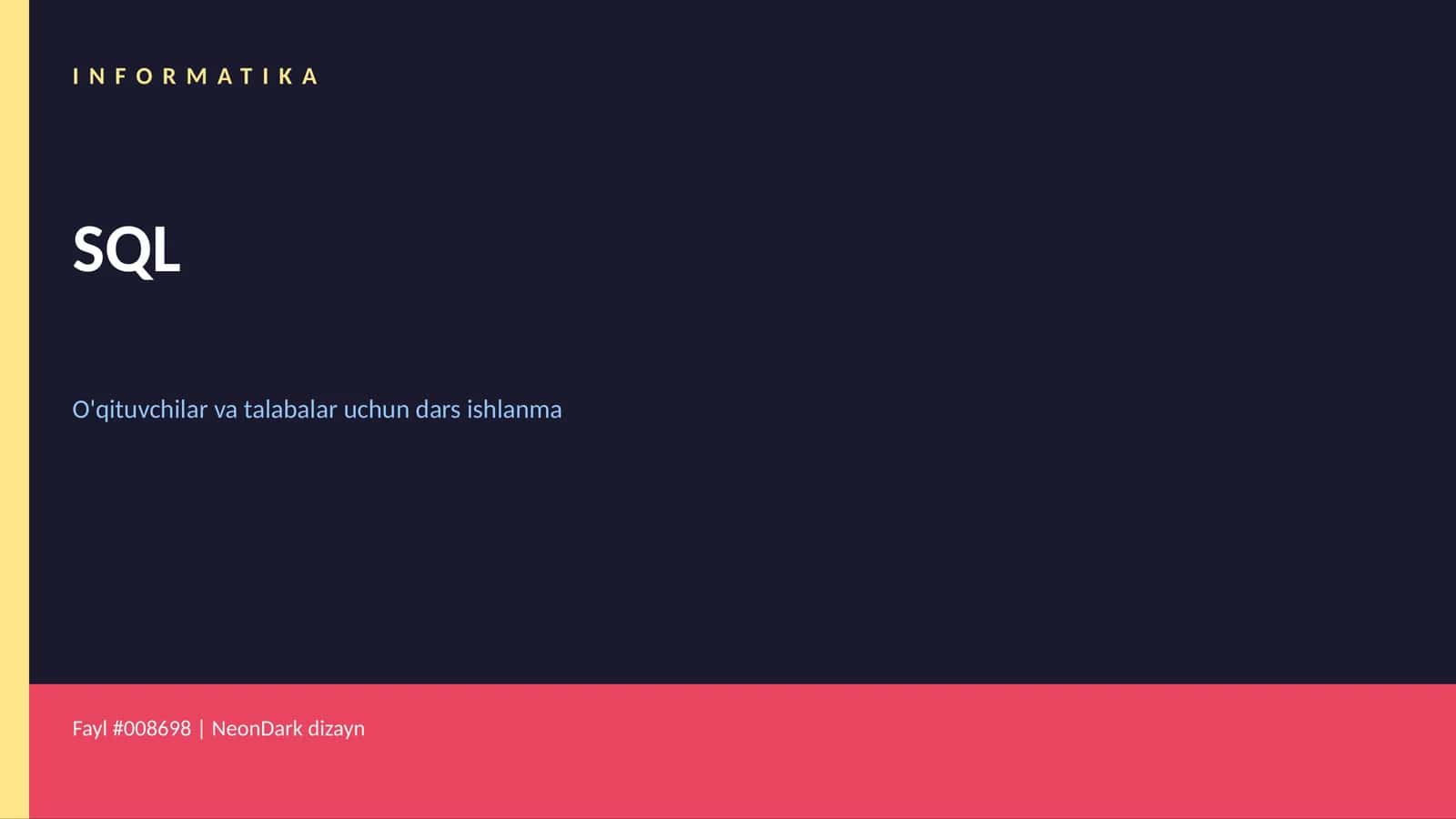 INFORMATIKA SQL