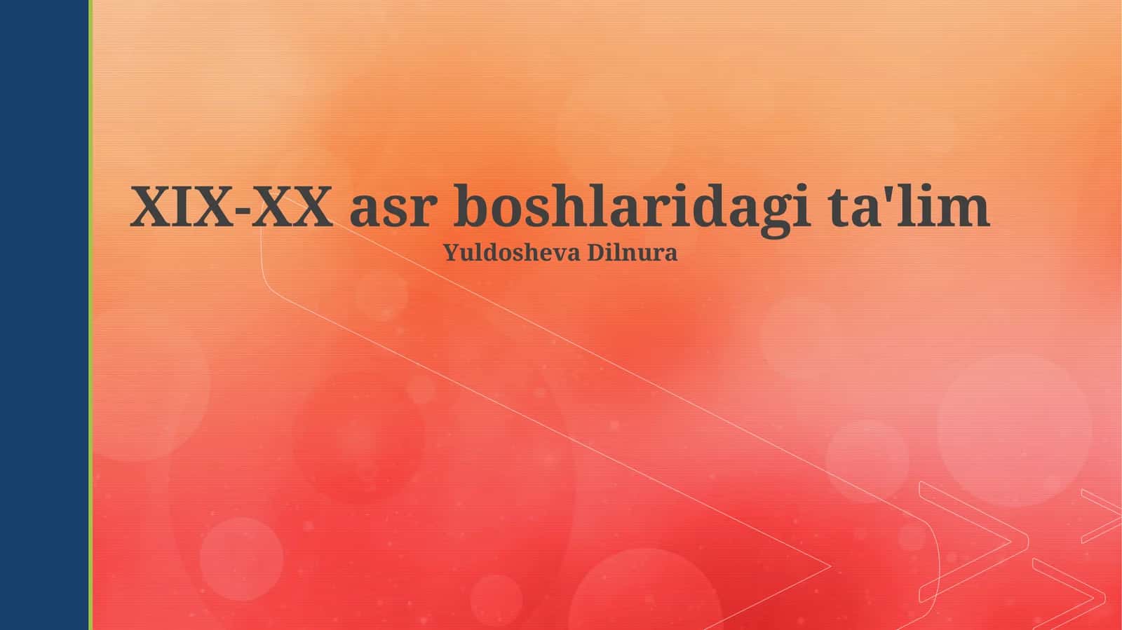 XIX-XX asr boshlaridagi ta'lim