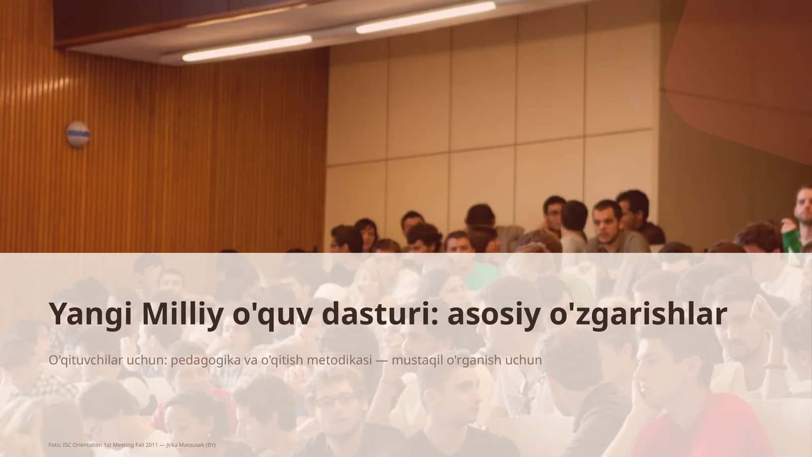 Yangi Milliy o'quv dasturi: asosiy o'zgarishlar