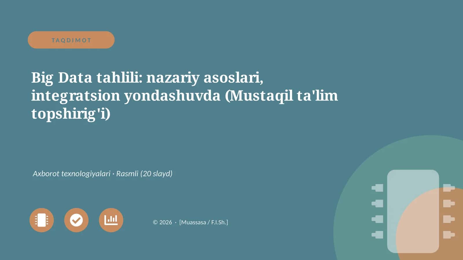 Big Data tahlili: nazariy asoslari, integratsion yondashuvda (Mustaqil ta'lim topshirig'i)