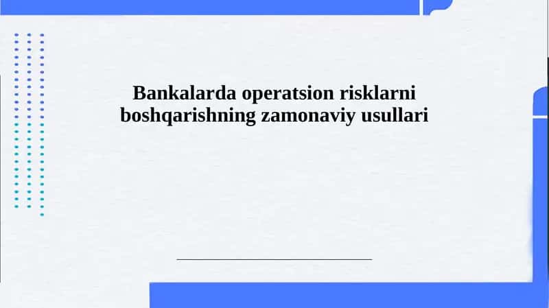 Operatsion xavflarni aniqlash va baholash metodologiyalari