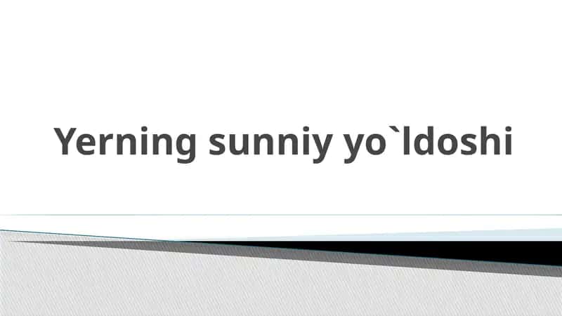 Yerning suniy yo'ldoshi prezentatsiya