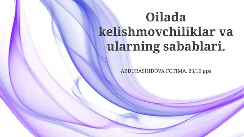 Oilaviy nizolar va ularning sabablari