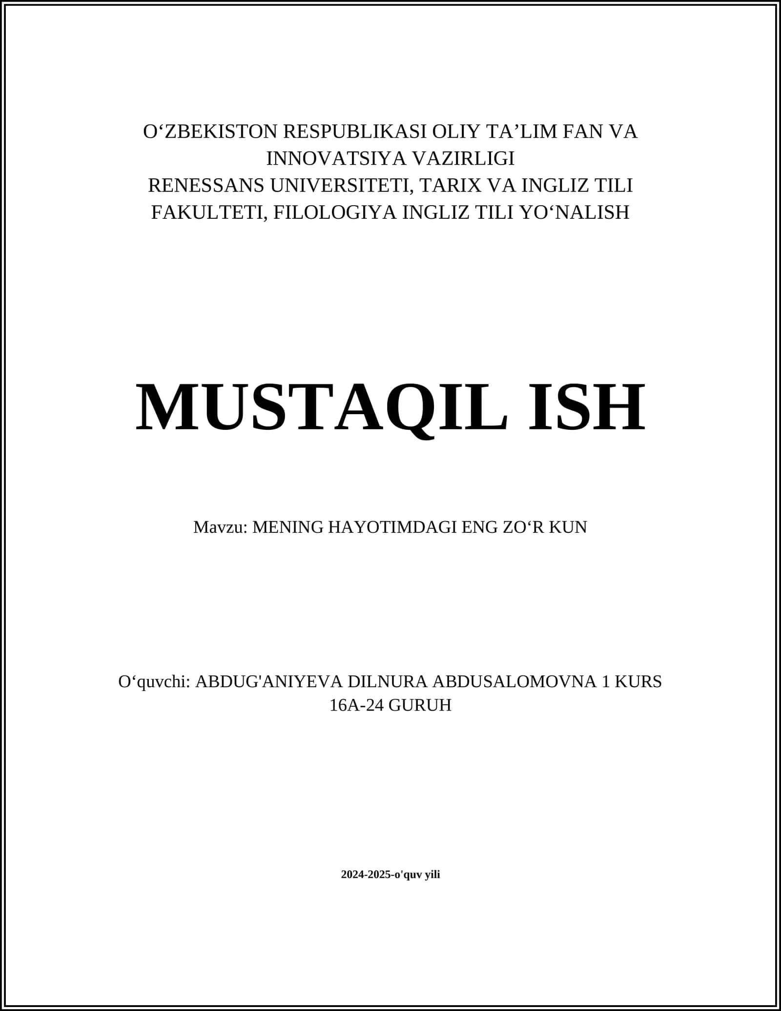 MENING HAYOTIMDAGI ENG ZO‘R KUN