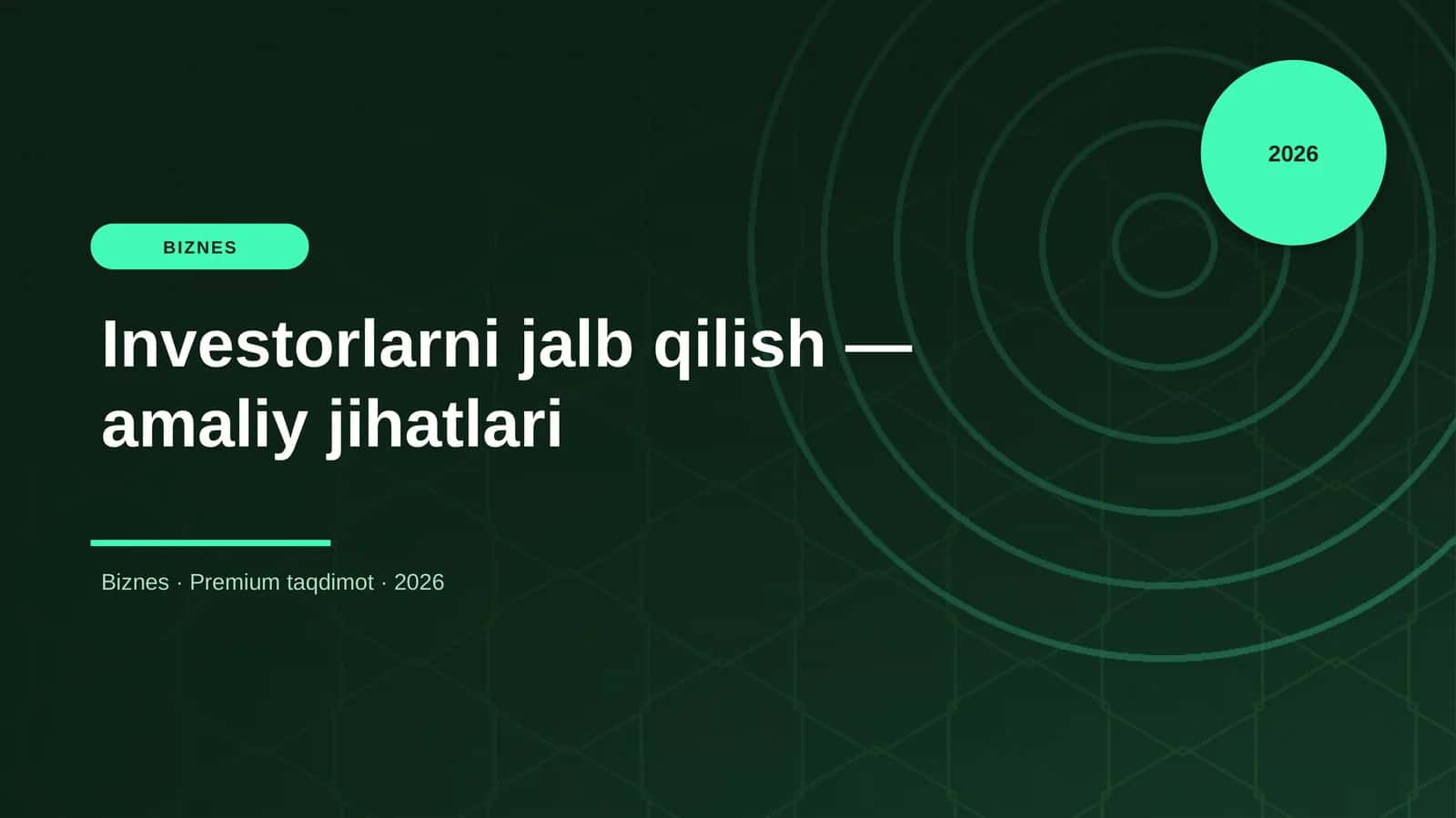 Investorlarni jalb qilish — amaliy jihatlari