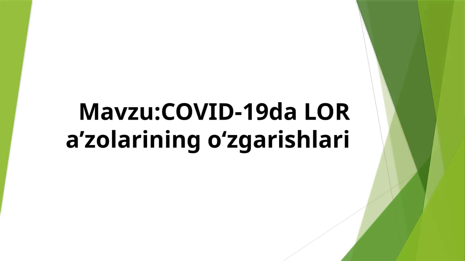 COVID-19da LORa’zolariningo‘zgarishlari