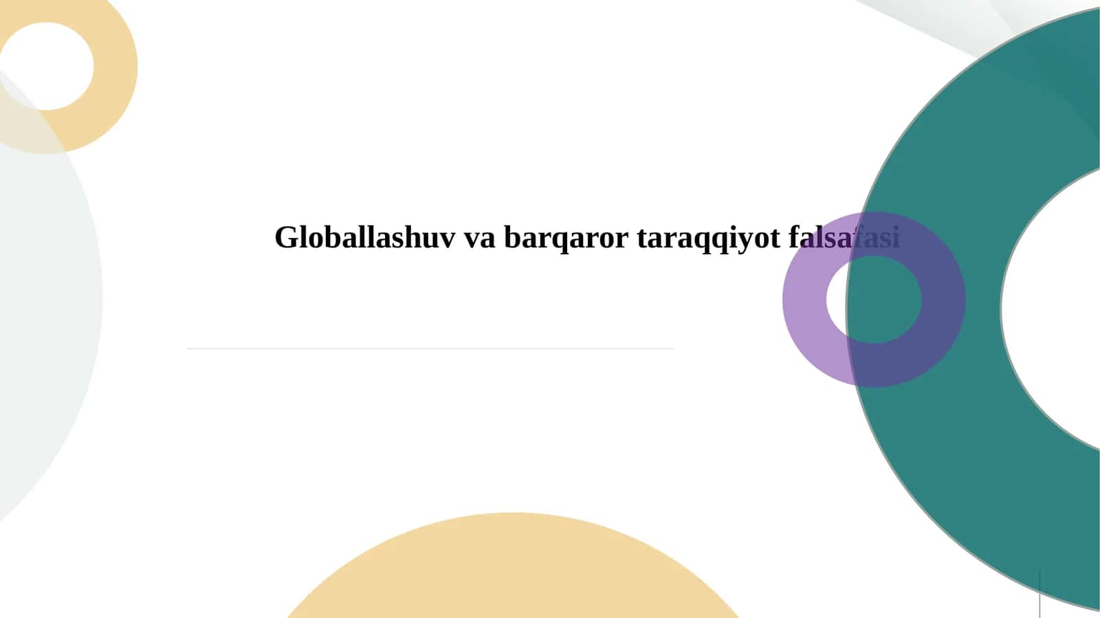 Globallashuv va barqaror taraqqiyot falsafasi