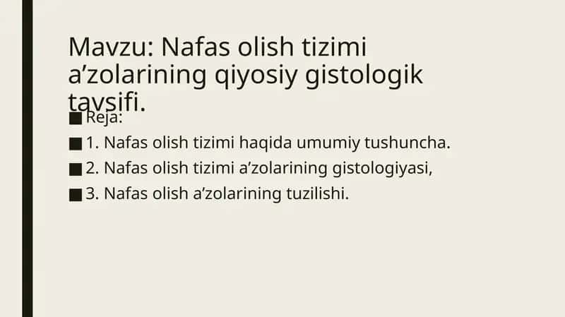 Nafas olish tizimi a’zolarining qiyosiy gistologik tavsifi.