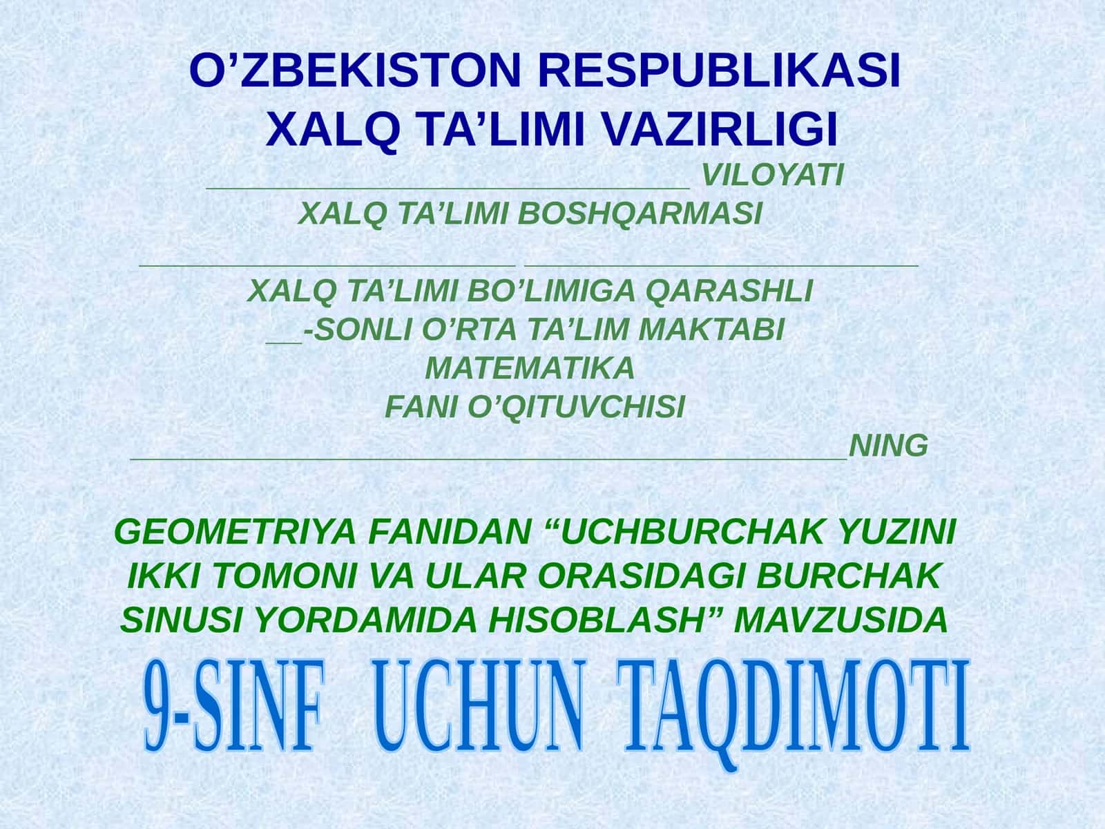 9-sinf Geometriya Uchburchak yuzini burchak sinusi yordamida hisoblash dars taqdimot
