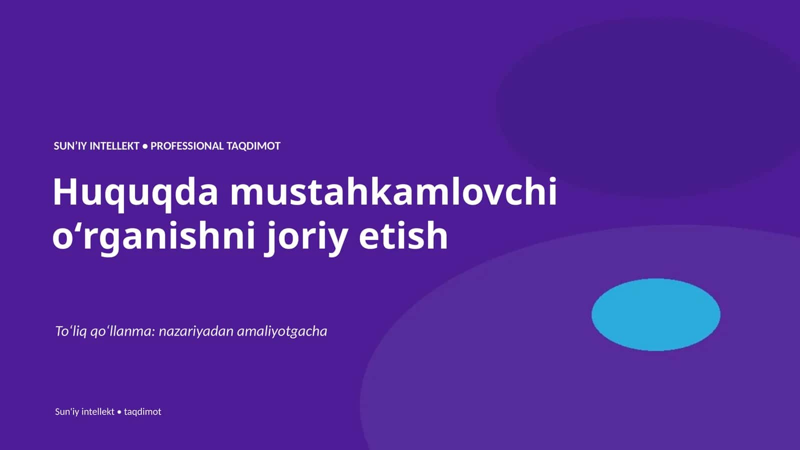 SUNʼIY INTELLEKT • PROFESSIONAL TAQDIMOT