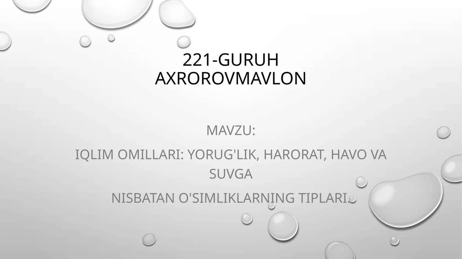 Iqlim omillari: yorug'lik, harorat, havo va suvga nisbatan o'simliklarning tiplari