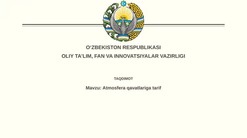 Atmosfera qavatlarining tuzilishi va xususiyatlari
