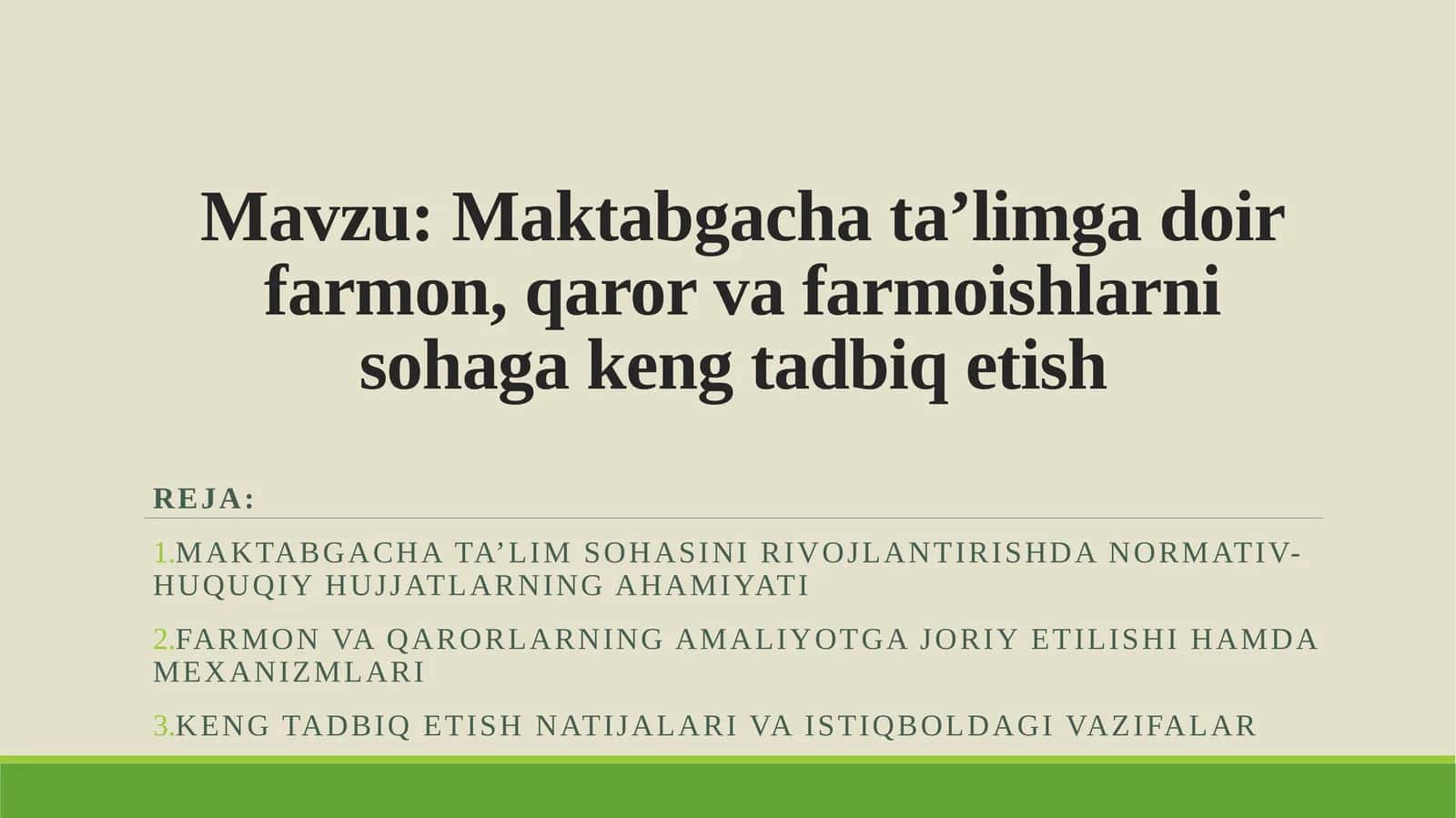 Maktabgacha ta’limga doir farmon, qaror va farmoishlarni sohaga keng tadbiq etish