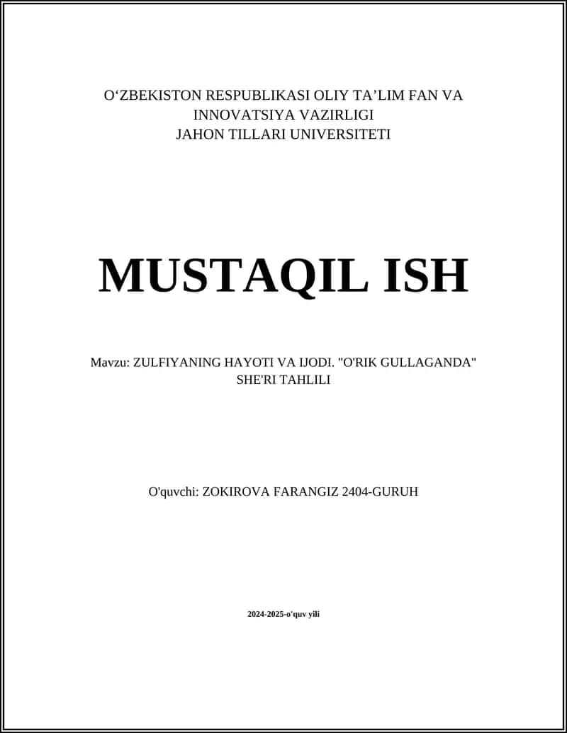 ZULFIYANING HAYOTI VA IJODI. "O'RIK GULLAGANDA" SHE'RI TAHLILI