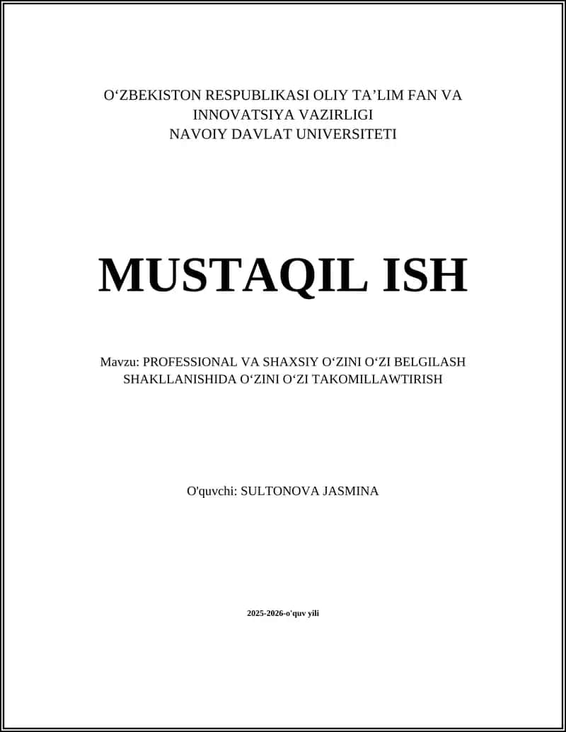 PROFESSIONAL VA SHAXSIY OʻZINI OʻZI BELGILASH SHAKLLANISHIDA OʻZINI OʻZI TAKOMILLAWTIRISH