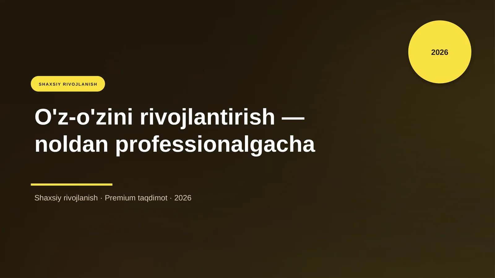 O'z-o'zini rivojlantirish — noldan professionalgacha