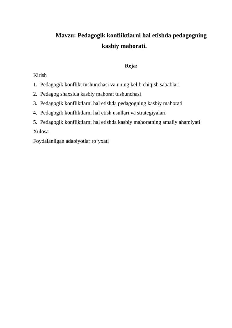 Pedagogik konfliktlarni hal etishda pedagogning kasbiy mahorati.