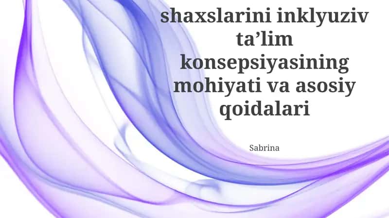 Inklyuziv ta'lim konsepsiyasi