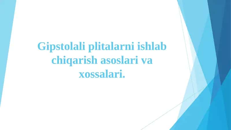 Gipsolitali Plitalarni Ishlab Chiqarish Asoslari