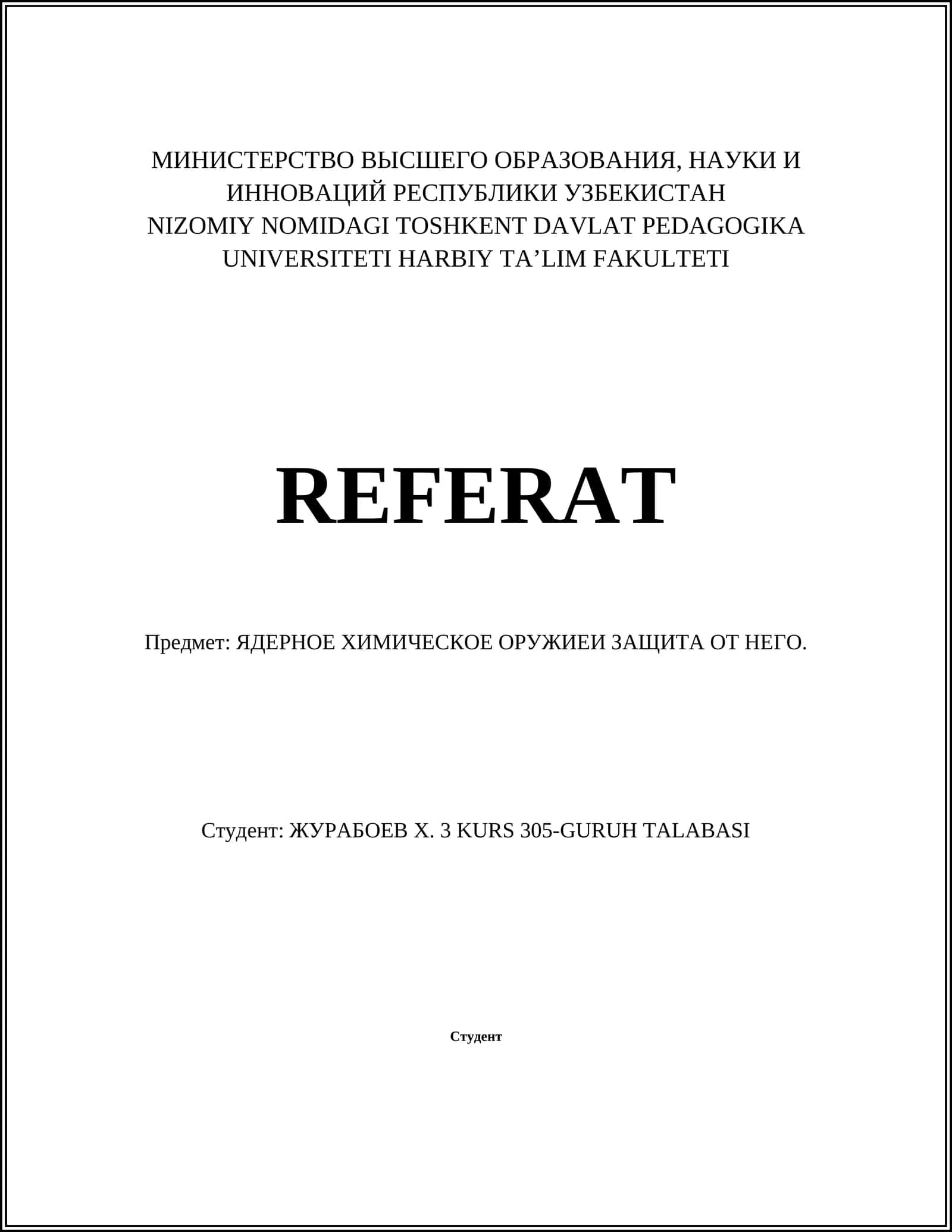 REFERAT ЯДЕРНОЕ ХИМИЧЕСКОЕ ОРУЖИЕ И ЗАЩИТА ОТ НЕГО