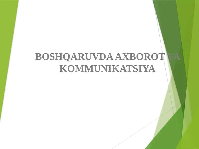 BOSHQARUVDA AXBOROT VA KOMMUNIKATSIYA