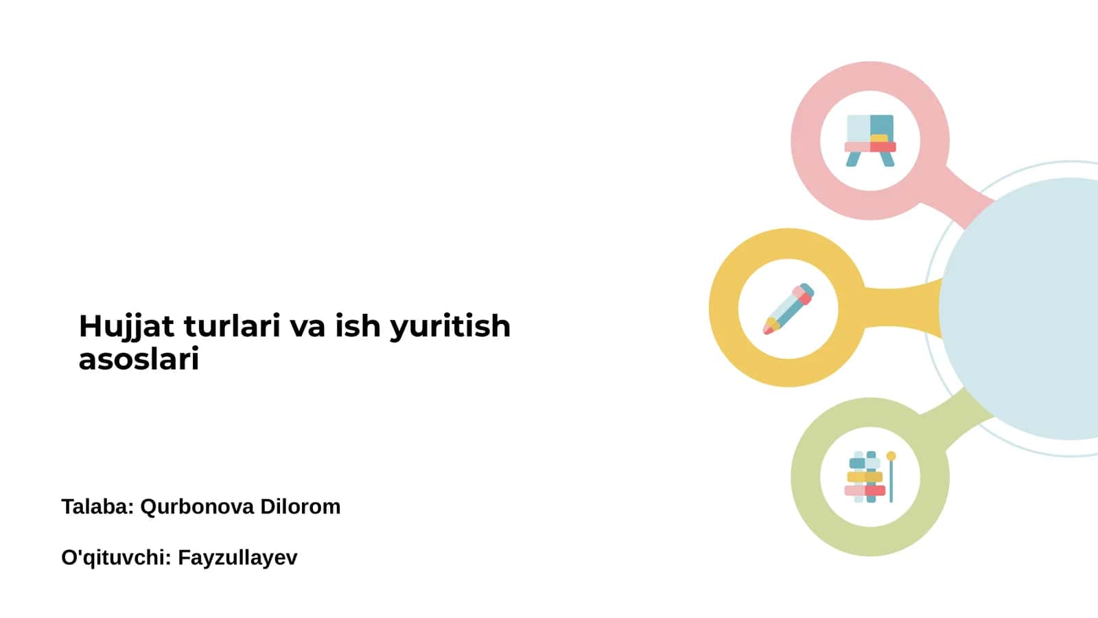 Hujjat turlari va ish yuritish asoslari