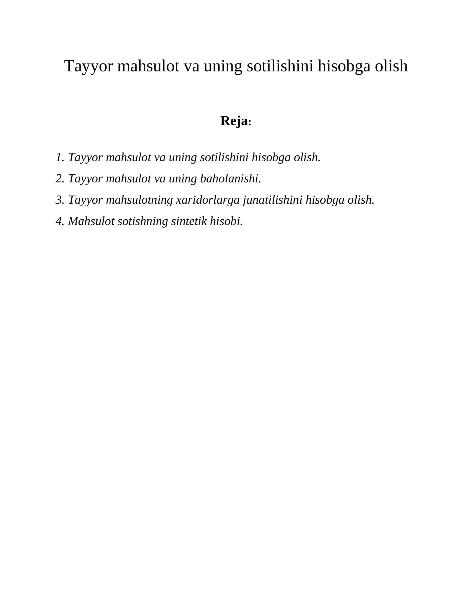 Tayyor mahsulot va uning sotilishini hisobga olish