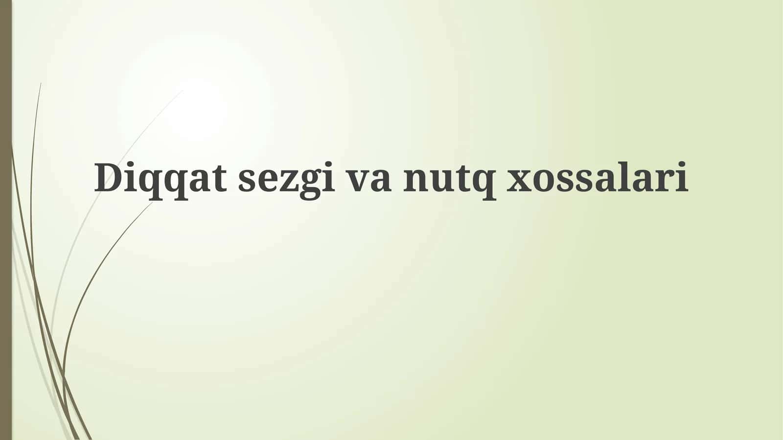Diqqatsezgivanutqxossalari