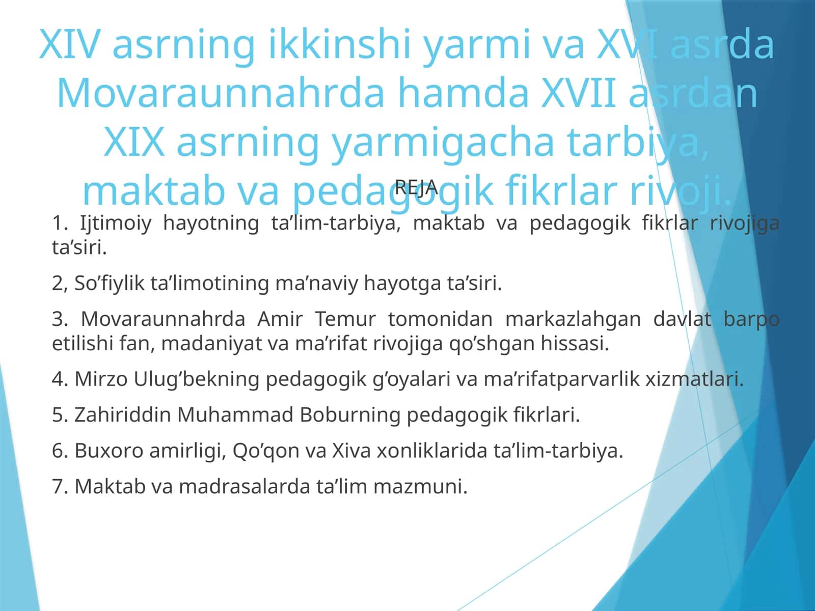 XV-XIX asrlarda tarbiya va pedagogika fikrlari