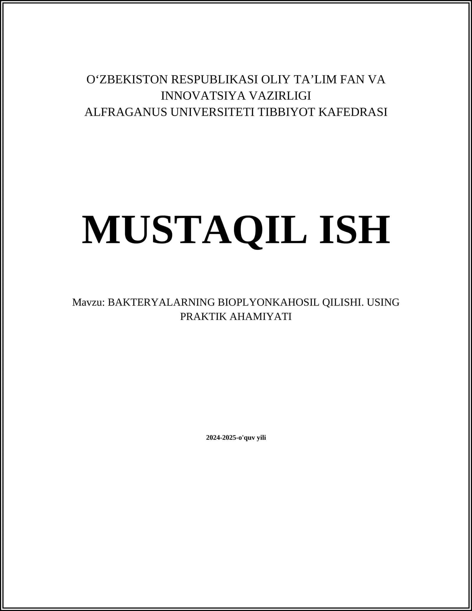 BAKTERYALARNING BIOPLYONKAHOSIL QILISHI. USING PRAKTIK AHAMIYATI