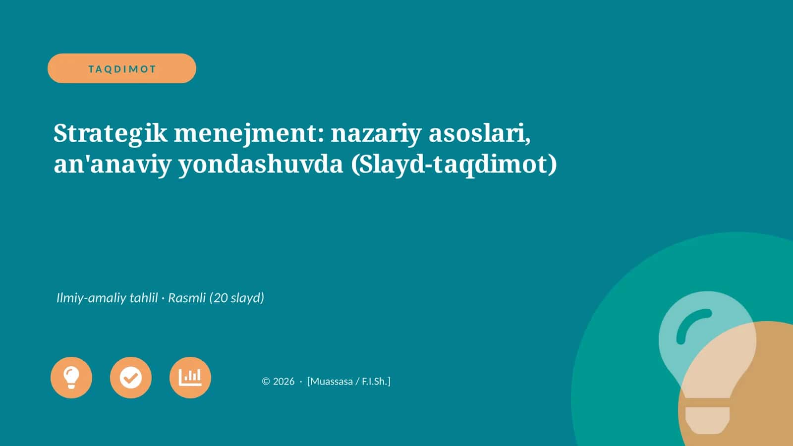 Strategik Menejment: Nazariy Asoslari, An'anaviy Yondashuvda (Slayd-taqdimot)