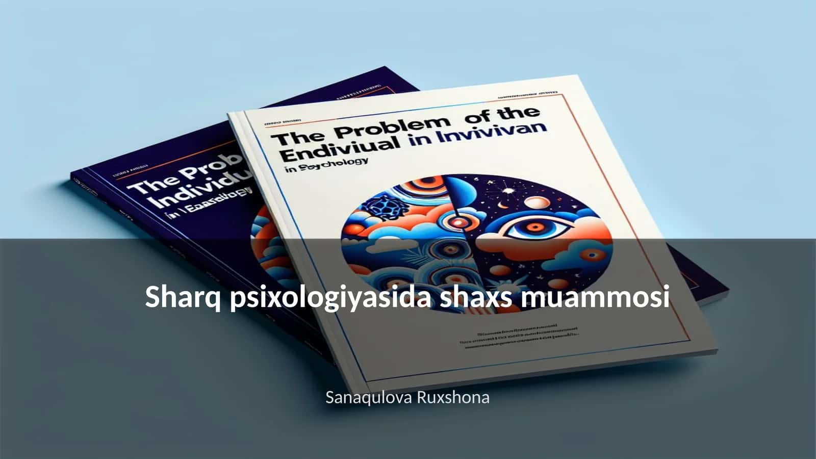 Sharq psixologiyasida shaxs muammosi