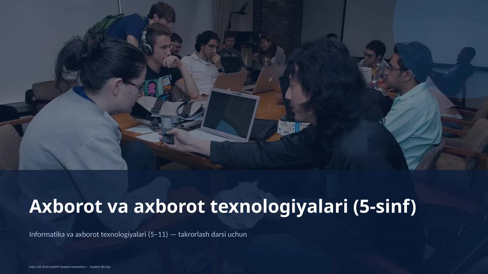 Informatika va axborot texnologiyalari (5–11) — takrorlash darsi uchun
