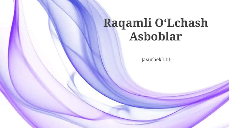 Raqamli OʻLchash Asboblar