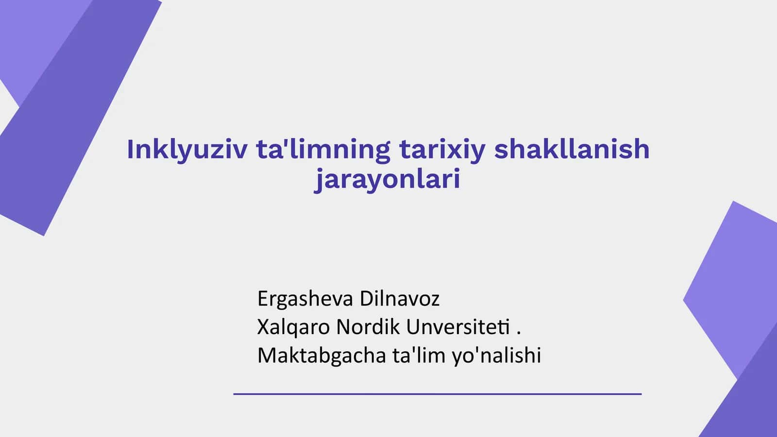 Inklyuziv ta'limning tarixiy shakllanishi jarayonlari