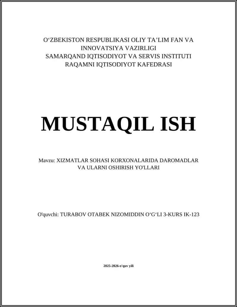 XIZMATLAR SOHASI KORXONALARIDA DAROMADLAR VA ULARNI OSHIRISH YO'LLARI