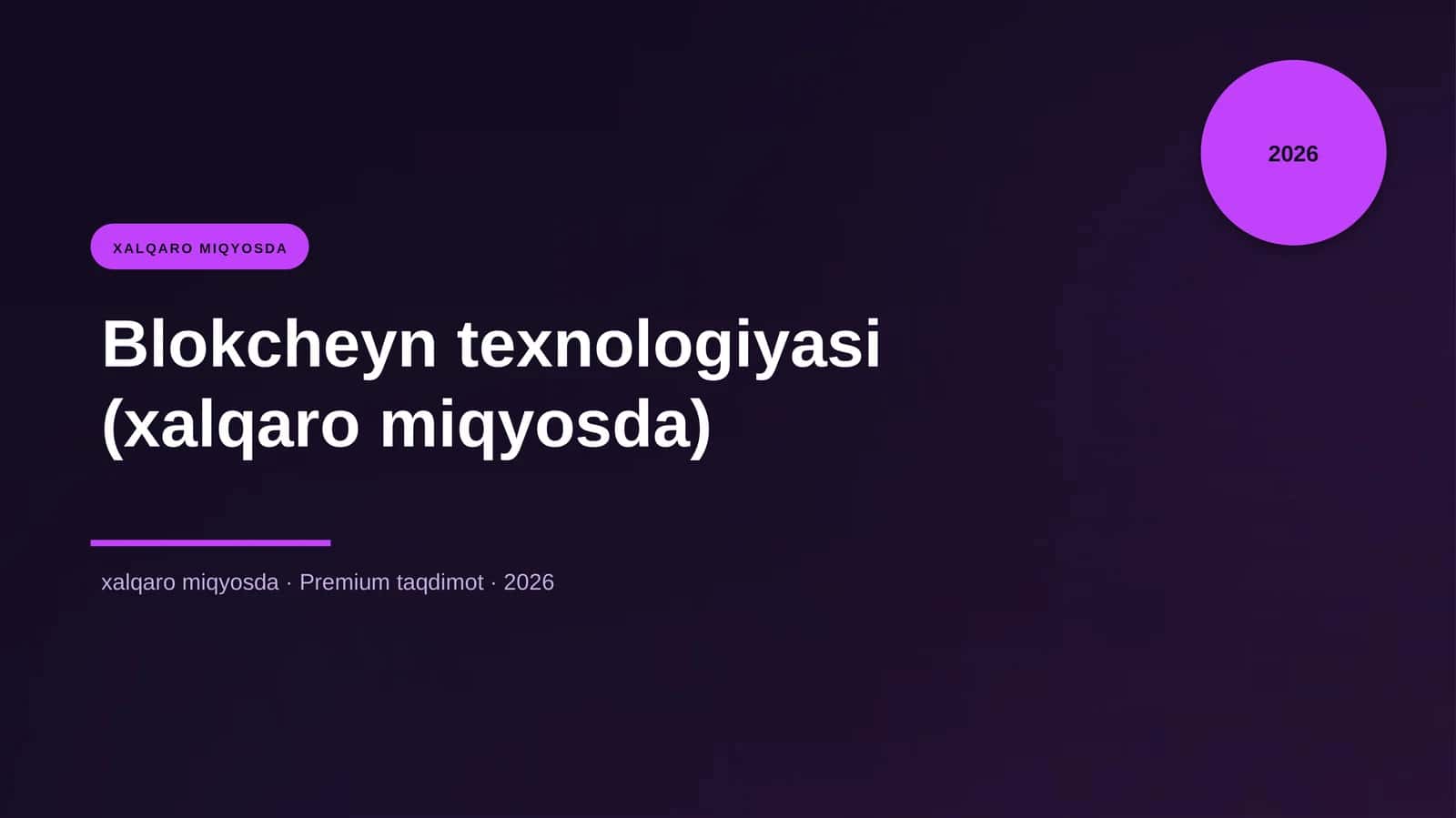 Blokcheyn texnologiyasi (xalqaro miqyosda)
