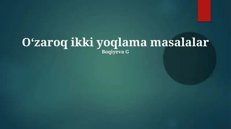 Oʻzaroq ikki yoqlama masalalar