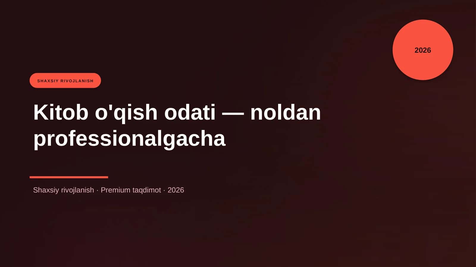 Kitob o'qish odati — noldan professionalgacha