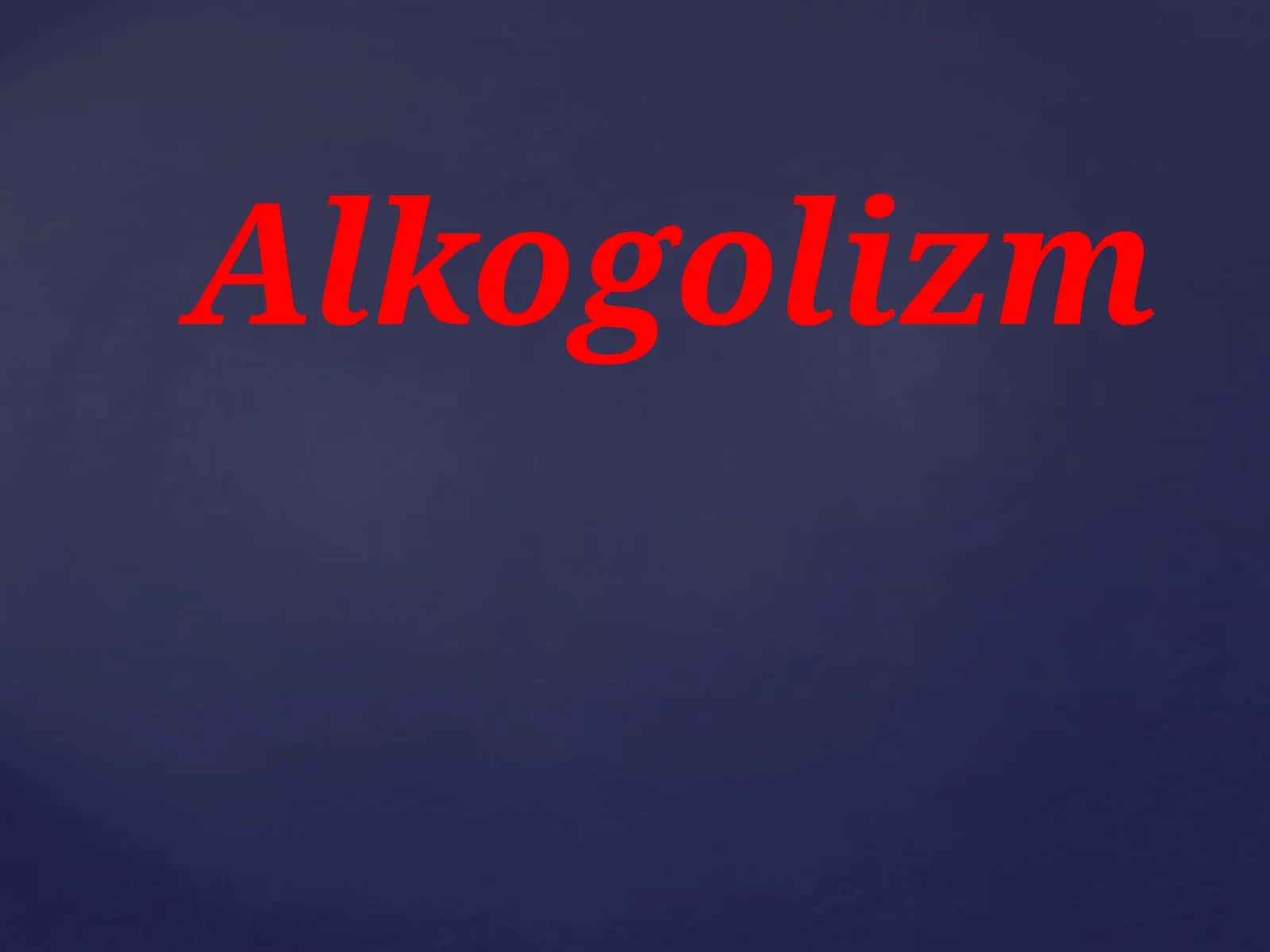 Alkogol mahsulotlari inson uchun zararlari