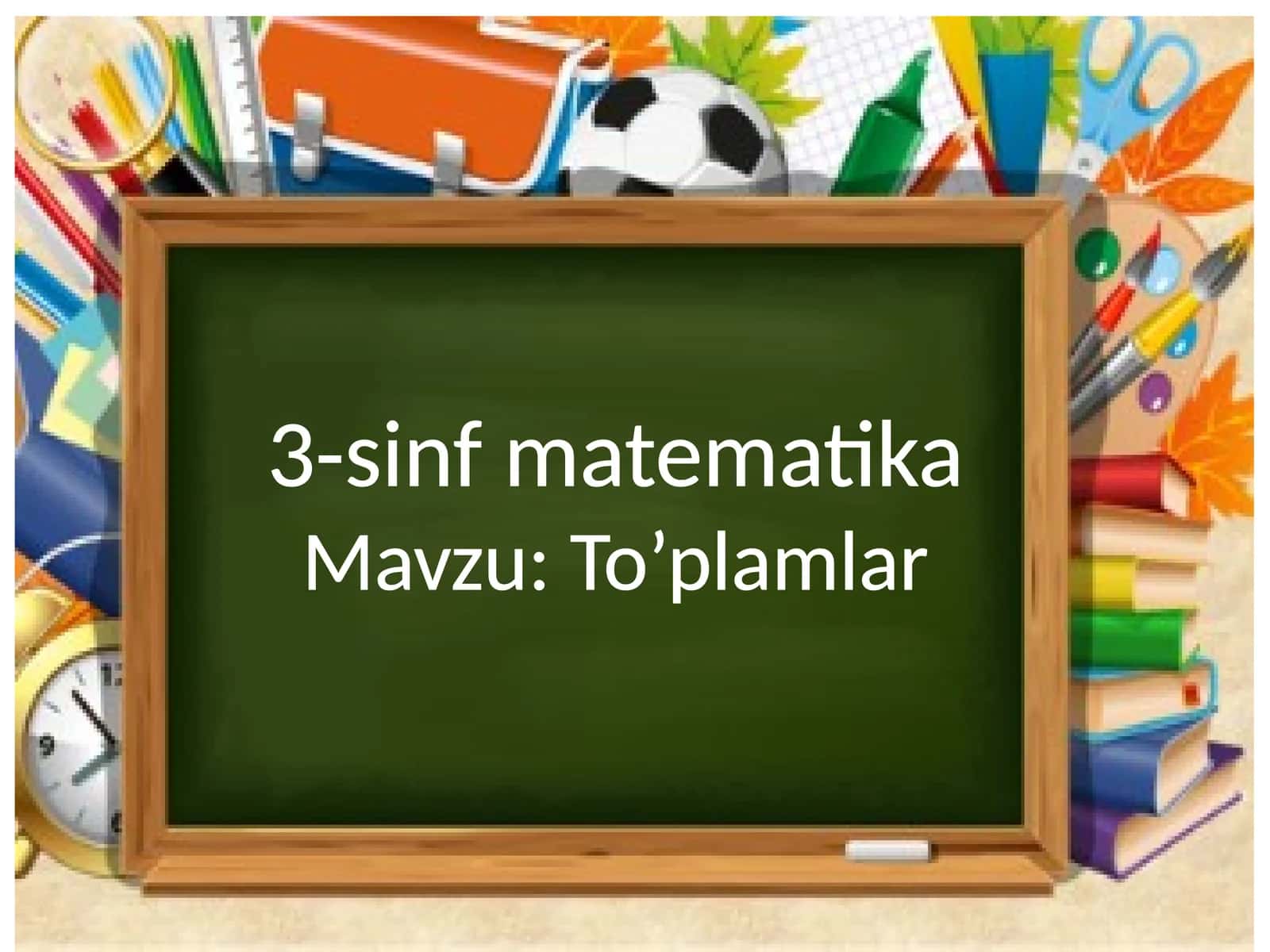 3-sinf matematika .To'plamlar