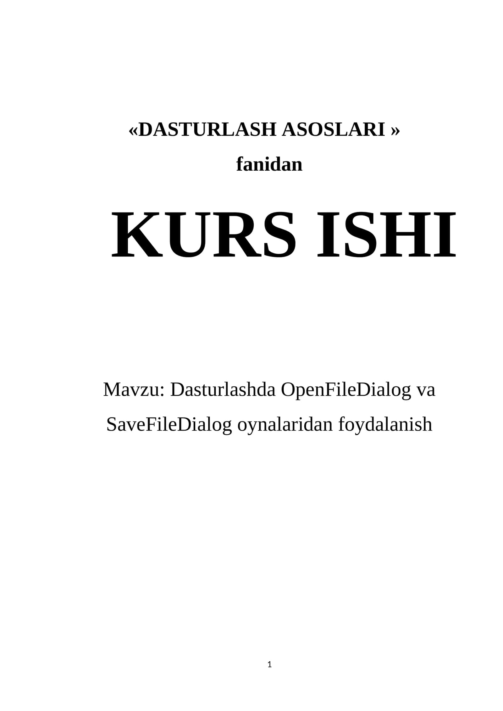 DASTURLASH ASOSLARI KURS ISHI