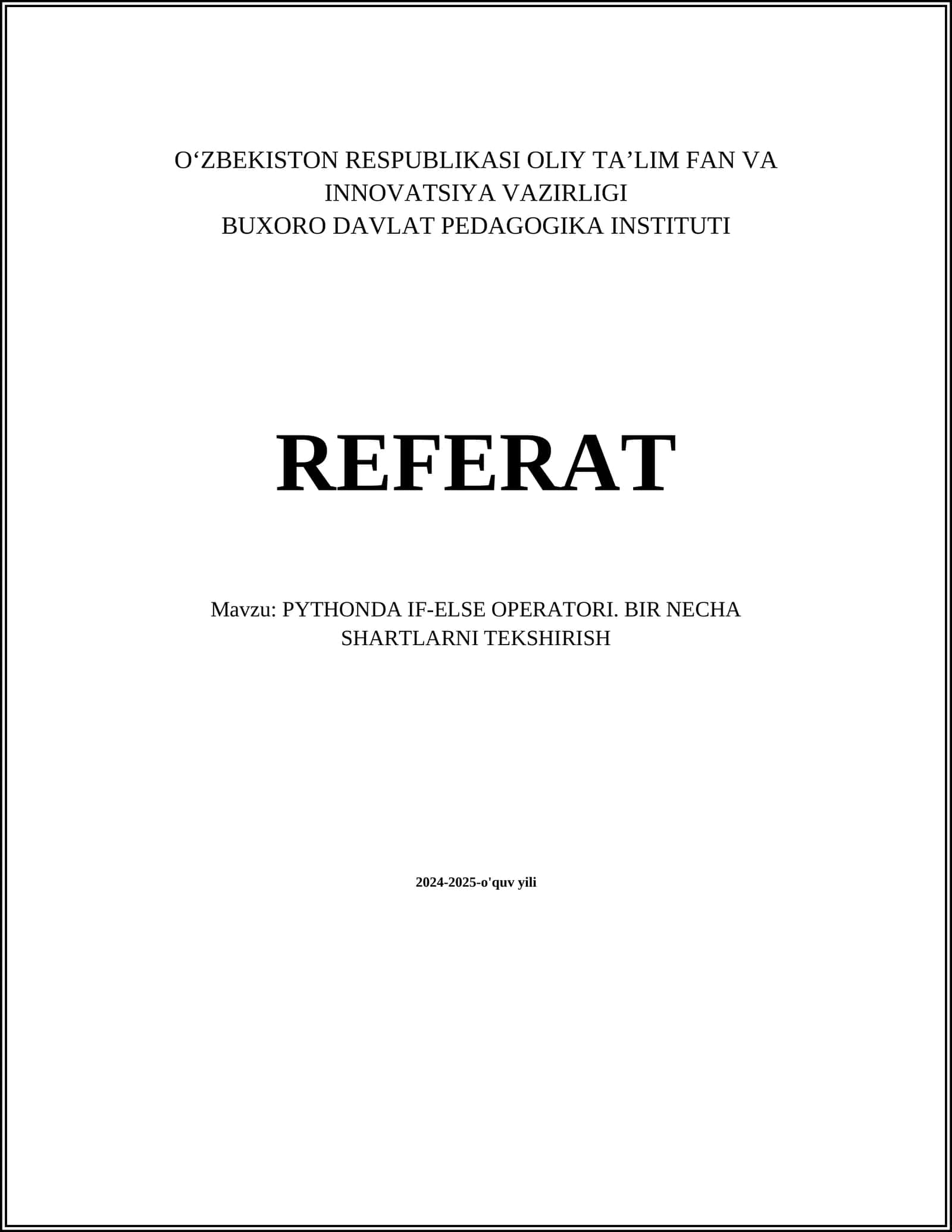 PYTHONDA IF-ELSE OPERATORI. BIR NECHA SHARTLARNI TEKSHIRISH