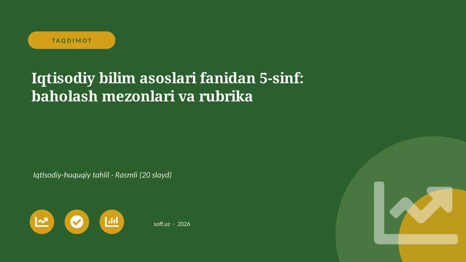 Iqtisodiy bilim asoslari fanidan 5-sinf: baholash mezonlari va rubrika