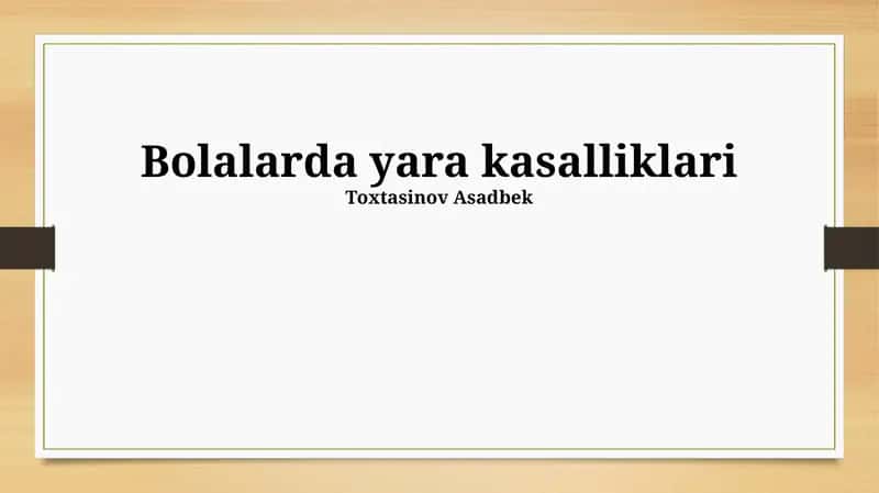 Bolalarda yara kasalliklari