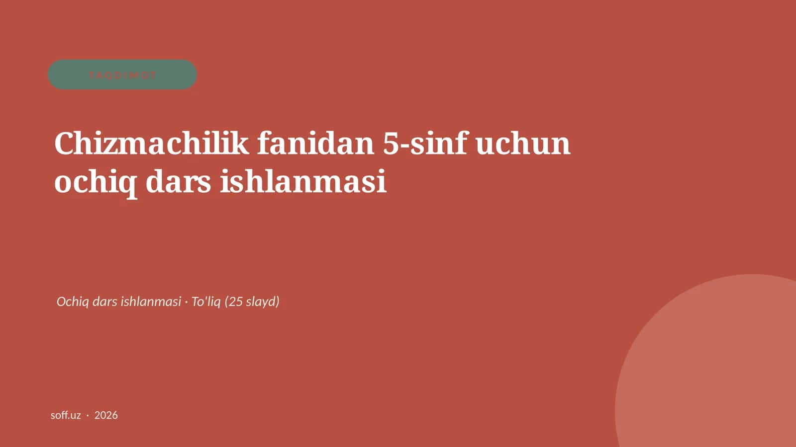 Chizmachilik fanidan 5-sinf uchun ochiq dars ishlanmasi