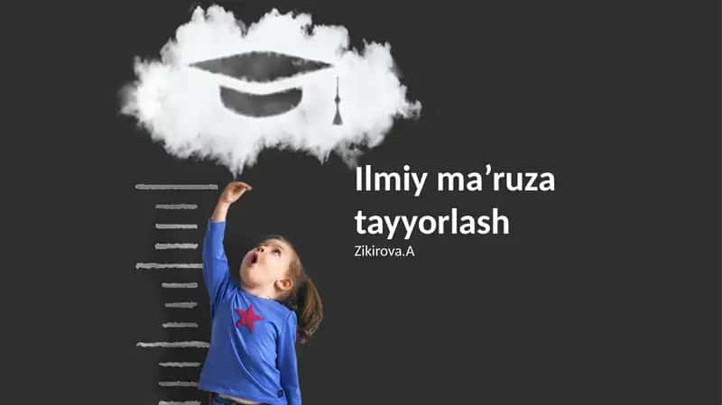 Ilmiy ma’ruza tayyorlash