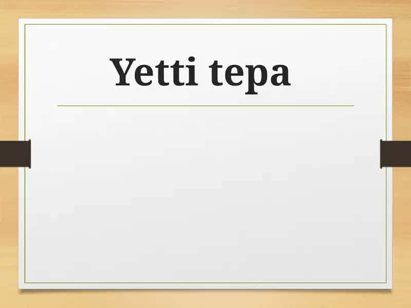 Yetti tepa (7 tepa)