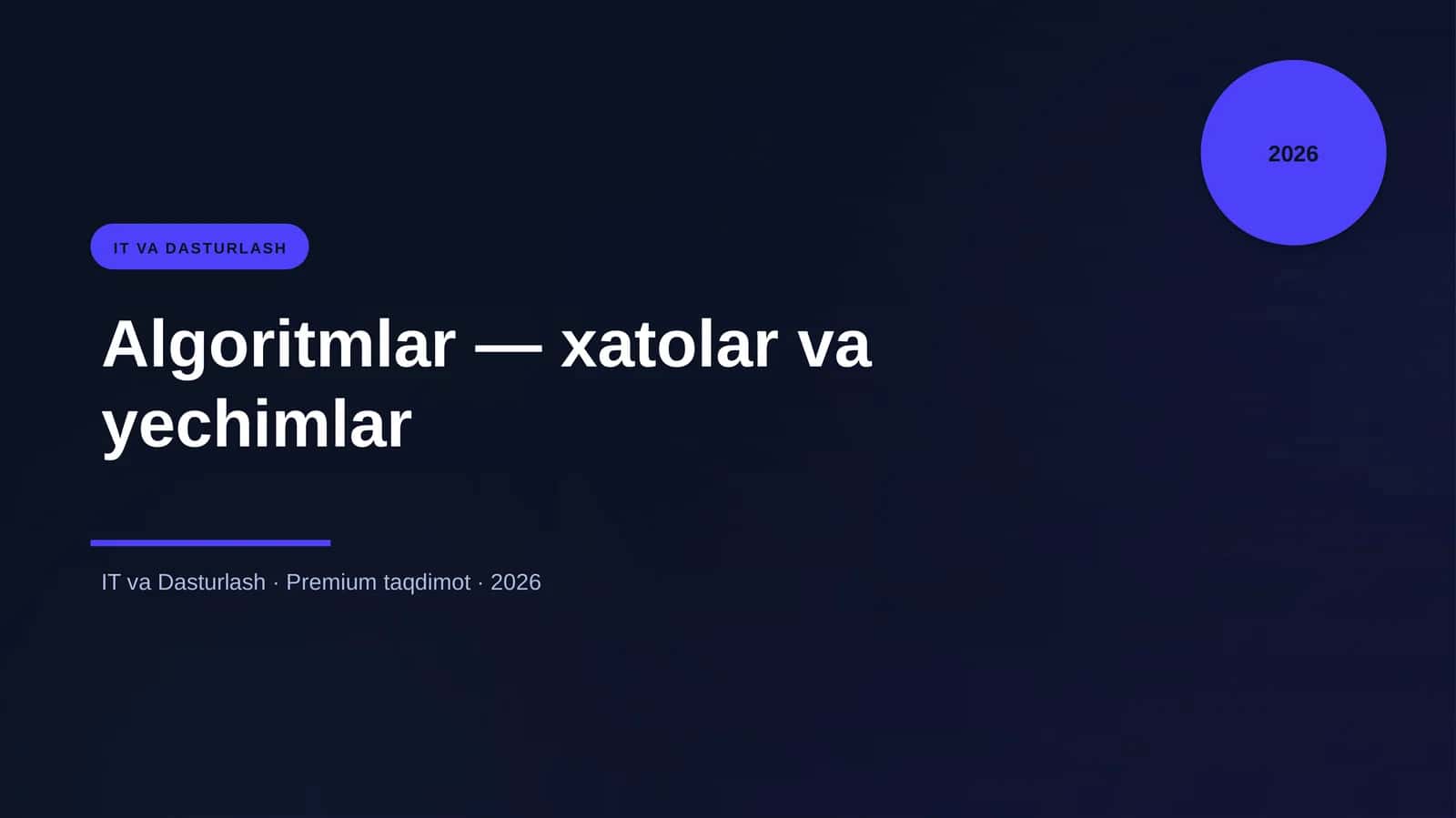 Algoritmlar — xatolar va yechimlar