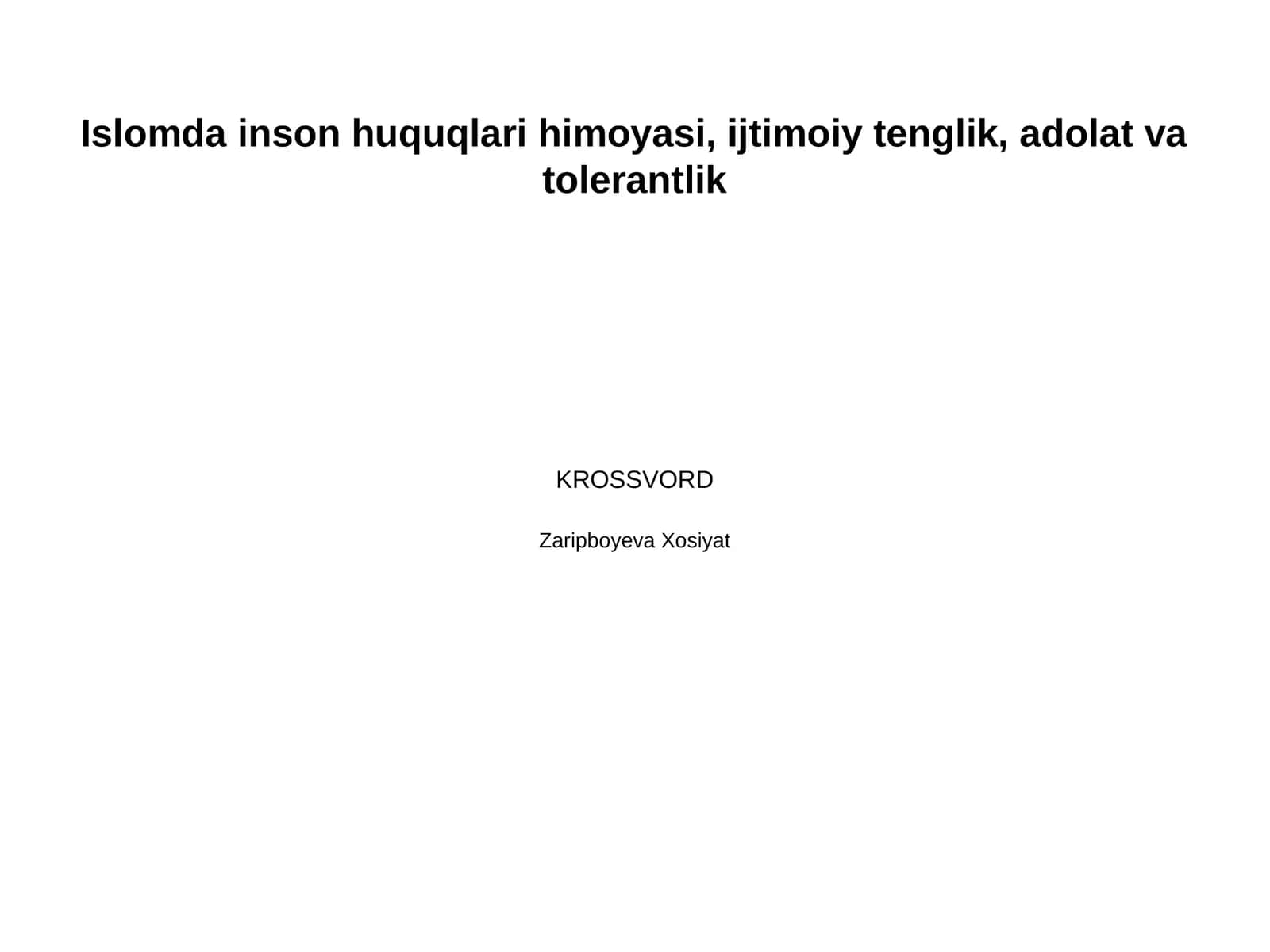 Islomda inson huquqlari himoyasi, ijtimoiy tenglik, adolat va tolerantlik